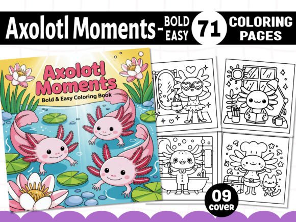 Bold Easy Axolotl Moments Coloring Book
