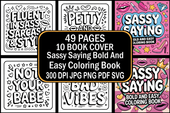 Sassy Saying Bold and Easy Coloring Book Graphics Review