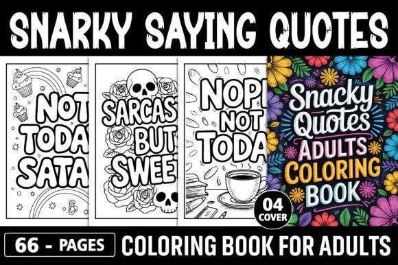 Snarky Saying Quotes Coloring Pages: A Graphic Designer's Review