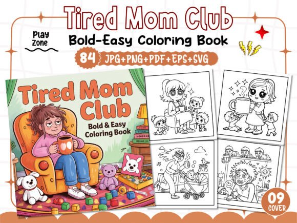 Tired Mom Club Coloring Pages for Adults: A Graphics Review